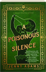 A POISONOUS SILENCE