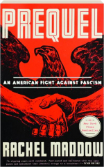 PREQUEL: An American Fight Against Fascism