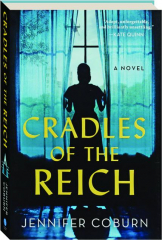 CRADLES OF THE REICH