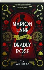 MARION LANE AND THE DEADLY ROSE