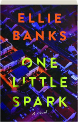 ONE LITTLE SPARK