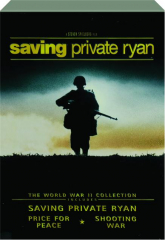 SAVING PRIVATE RYAN / PRICE FOR PEACE / SHOOTING WAR: The World War II Collection