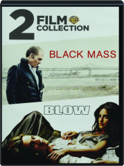 BLACK MASS / BLOW
