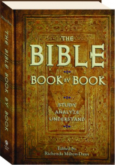 THE BIBLE BOOK BY BOOK: Study, Analyze, Understand