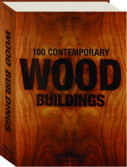 100 CONTEMPORARY WOOD BUILDINGS