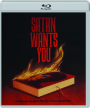 SATAN WANTS YOU