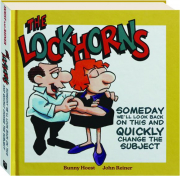 THE LOCKHORNS: Someday We'll Look Back on This and Change the Subject