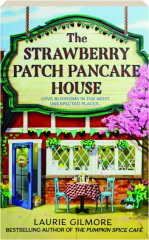 THE STRAWBERRY PATCH PANCAKE HOUSE