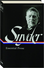 GARY SNYDER: Essential Prose