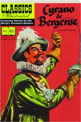 CYRANO DE BERGERAC, NO. 86: Classics Illustrated