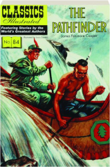 THE PATHFINDER, No. 84: Classics Illustrated