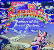 RED HOT CHILI PEPPERS: Return of the Dream Canteen