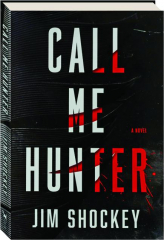 CALL ME HUNTER
