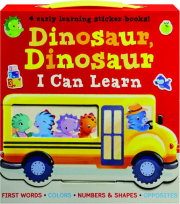 DINOSAUR, DINOSAUR I CAN LEARN: 4 Early Learning Sticker Books