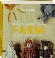 FARM: How to Crochet Animals