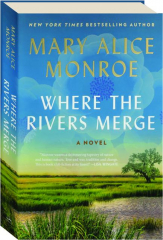 WHERE THE RIVERS MERGE