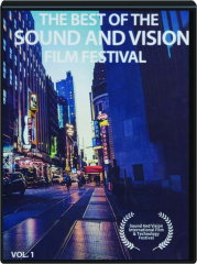 THE BEST OF SOUND AND VISION FILM FESTIVAL, VOL. 1