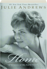 HOME: A Memoir of My Early Years