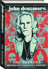 THE SEEKERS: Meetings with Remarkable Musicians (and Other Artists)