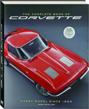THE COMPLETE BOOK OF CORVETTE, 5TH EDITION: Every Model Since 1953