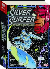 SILVER SURFER: Return to the Spaceways Omnibus