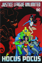 JUSTICE LEAGUE UNLIMITED: Hocus Pocus