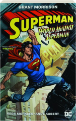 SUPERMAN: World Against Superman