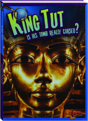 KING TUT: Is His Tomb Really Cursed?