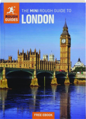 THE MINI ROUGH GUIDE TO LONDON