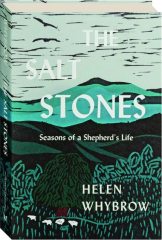THE SALT STONES: Seasons of a Shepherd's Life