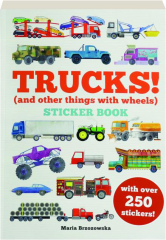 TRUCKS! STICKER BOOK (and other Things with Wheels)