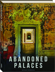 ABANDONED PALACES