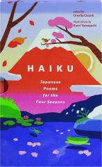 HAIKU: Japanese Poems for the Four Seasons