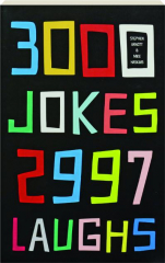 3000 JOKES 2997 LAUGHS