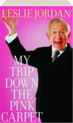 MY TRIP DOWN THE PINK CARPET