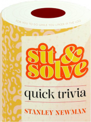 SIT & SOLVE QUICK TRIVIA