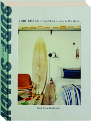 SURF SHACK: Laid-Back Living By the Water