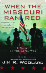 WHEN THE MISSOURI RAN RED