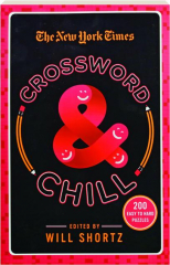 THE NEW YORK TIMES CROSSWORD & CHILL