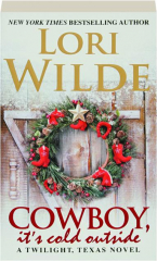 COWBOY, IT'S COLD OUTSIDE