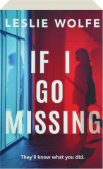 IF I GO MISSING
