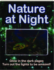 NATURE AT NIGHT
