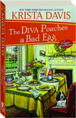 THE DIVA POACHES A BAD EGG