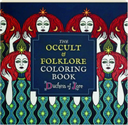 THE OCCULT & FOLKLORE COLORING BOOK
