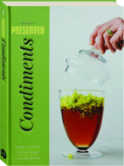 PRESERVED, VOLUME 1: Condiments