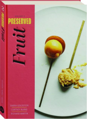PRESERVED, VOLUME 2: Fruit