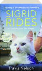 SIGRID RIDES: An Adventure on Two Wheels