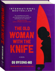 THE OLD WOMAN WITH THE KNIFE