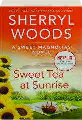 SWEET TEA AT SUNRISE