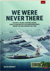 WE WERE NEVER THERE, VOLUME 3: Europe @ War No. 47